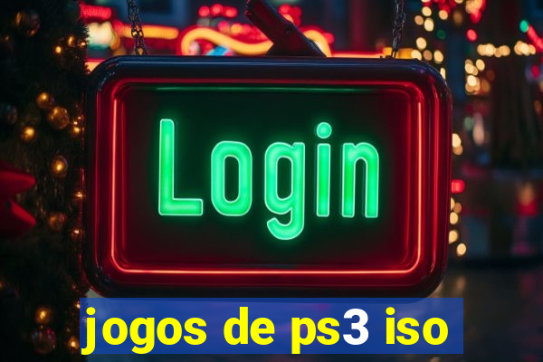 jogos de ps3 iso